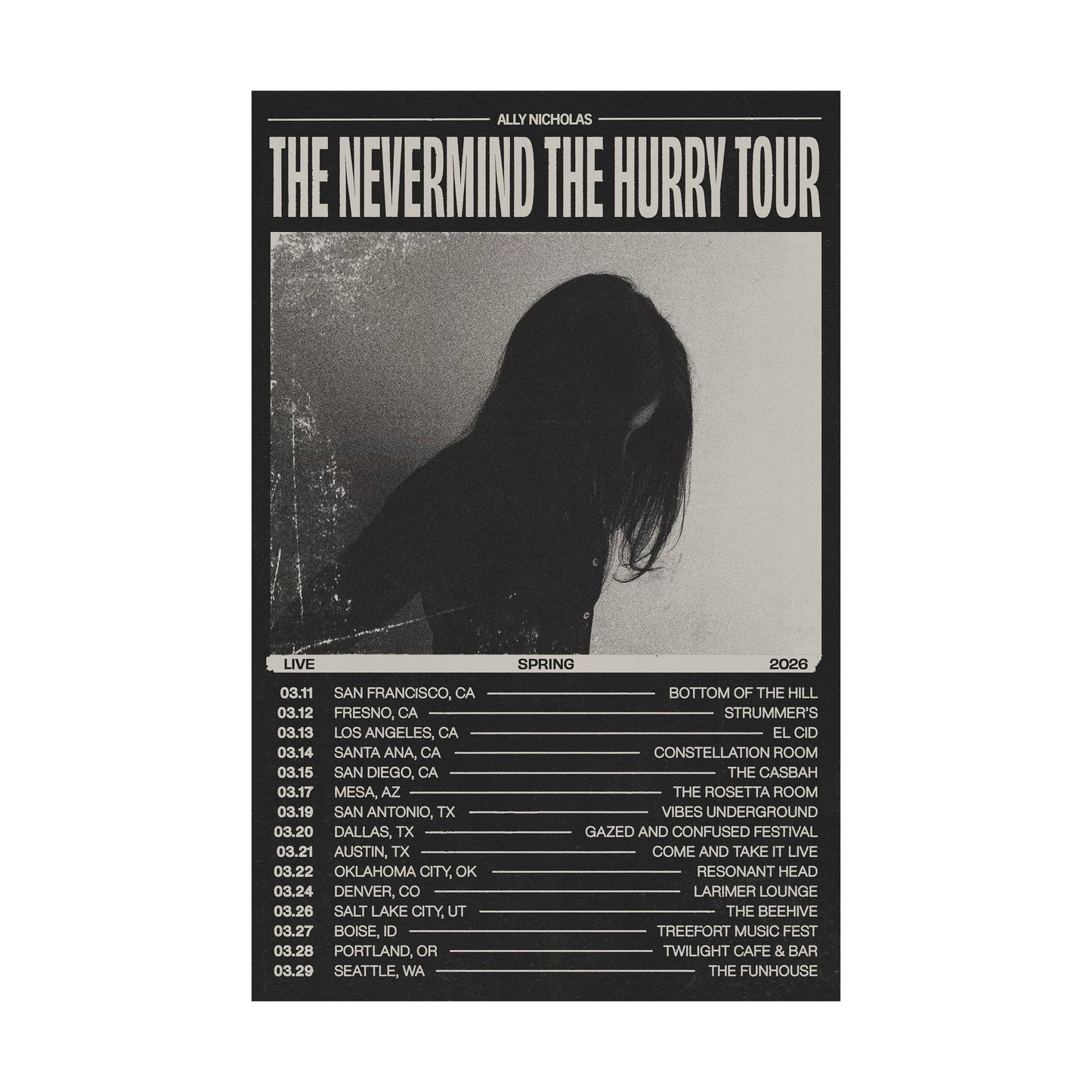 Nevermind The Hurry Tour Poster