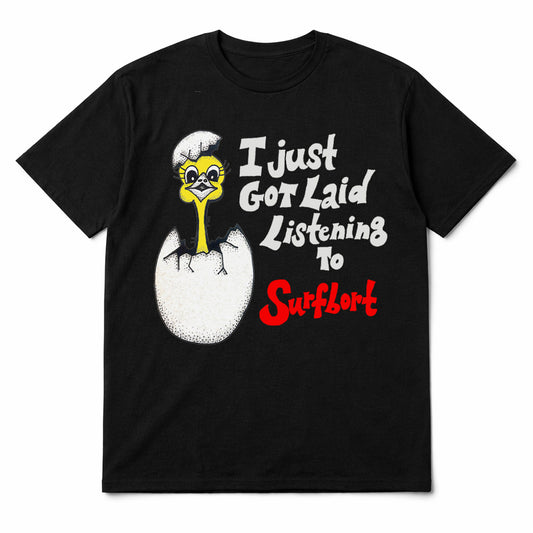 Got Laid Tee [Pre-Order]